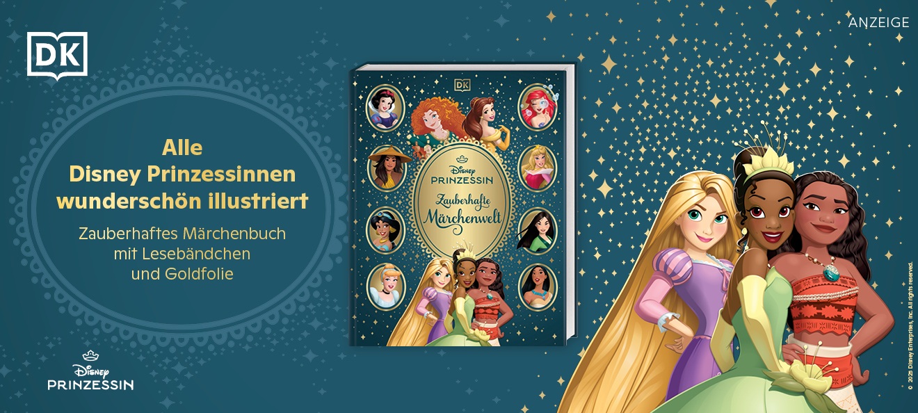 Werbebanner: der Hintergrund ist petrolblau. Links in einem ovalen Ornament steht: "Alle Disney Prinzessinnen wunderschön illustriert. Zauberhaftes Märchenbuch mit Lesebändchen und Goldfolie." Rechts sind vor funkelnden Sternen drei Prinzessinnen zu sehen. In der Mitte ist das Buch "Disney Prinzessin. Zauberhafte Märchenwelt" abgebildet. Der Link führt zur Detailseite des Titels aus dem DK Verlag mit Bestellmöglichkeit