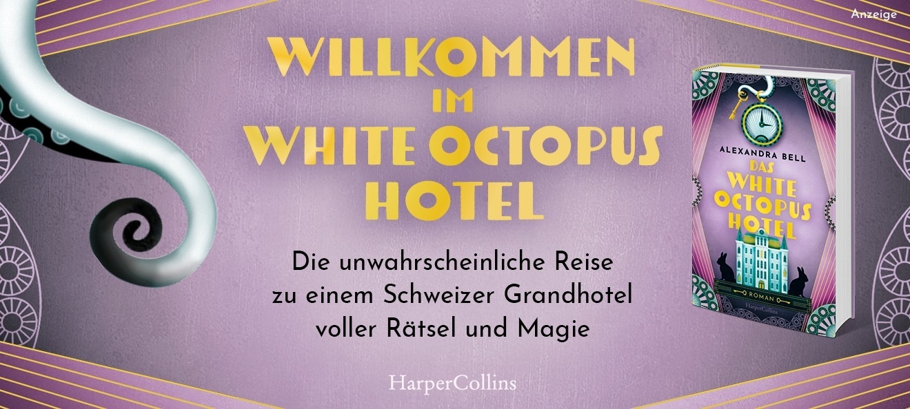 Werbebanner: Der Hintergrund ist lila mit einem Farbverlauf nach außen in grau. Die Ecken sind mit grafischen Mustern gestaltet. Links ragt ein Tentakel eines Oktopus ins Banner. In der Mitte steht: "Willkommen im White Octopus Hotel" und darunter etwas kleiner "Die unwahrscheinliche Reise zu einem Schweizer Grandhotel voller Rätsel und Magie". Rechts ist das Cover des Romans "Das White Octopus Hotel" von Alexandra Bell abgebildet. Der Link führt zur Detailseite des Titels mit Bestellmöglichkeit.